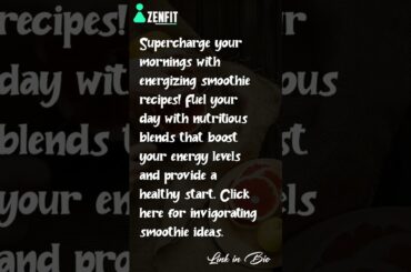 Supercharge Your Mornings with Energizing Smoothie Recipes #viral #weightloss #trending #healthy