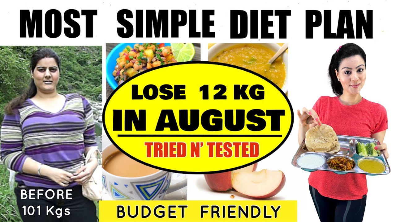 Easily Lose 12 Kgs In AUGUST | Most Simple Diet Plan For QUICK Weight Loss | 100% Effective Diet Easily Lose 12 Kgs In AUGUST | Most Simple Diet Plan For QUICK Weight Loss | 100% Effective Diet