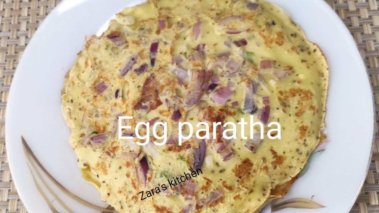 paratha|Egg paratha| pancake|Egg paratha pancake| Egg paratha recipe by Zara’s kitchen paratha|Egg paratha| pancake|Egg paratha pancake| Egg paratha recipe by Zara's kitchen