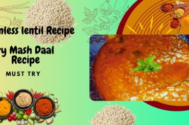 Skinless lentil Recipe| Fry Daal Mash Street Style