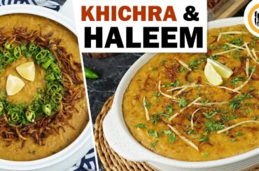 Khichra & Haleem Recipes By Food Fusion