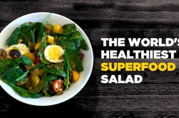 The Worlds Healthiest Superfood Salad