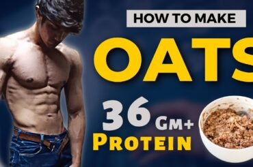 High Protein Oats Recipe | Easy Breakfast For Muscle Building