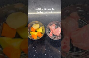 Healthy dinner/ lunch recipes for baby..  #babyrecipe #lunchrecipe #dinnerrecipe #baby #shortsvideo