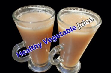 Vegetable Juice Recipe | Healthy Juice | Cucumber Juice | Tomato juice | Weight Loss Recipe |