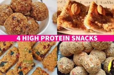 4 EASY HIGH PROTEIN SNACKS | Protein Rich Snacks Storable upto 1 month | Power Protein Energy Balls