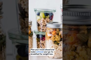 Achieve weight loss with oatmeal #weightlosswithoats #fasterwaytofatloss