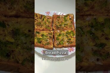 Tasty, Easy & Healthy Bread Pizza #tasty #easy #healthy #bread #pizza #easyrecipe #food #quickrecipe