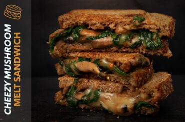 Healthy Mushroom Spinach Sandwich | Mushroom Melt Sandwich