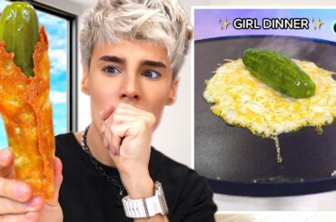 I Tested 'GIRL DINNER' Meals From TikTok's Most Popular Videos