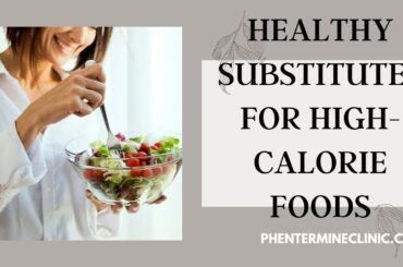 Healthy substitutes for high calorie foods