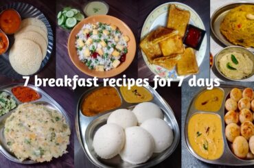 7 quick & healthy BREAKFAST recipes for 7 days | easy, tasty & yummy BREAKFAST recipes for week