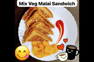 Mix Veg Malai Sandwich | No Cheese Sandwich | Healthy Sandwich #breakfastrecipe #malaisandwich