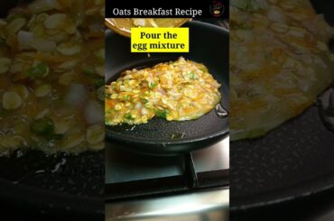Oats Breakfast Recipe | #shorts #viral #breakfast | Oats Omelette