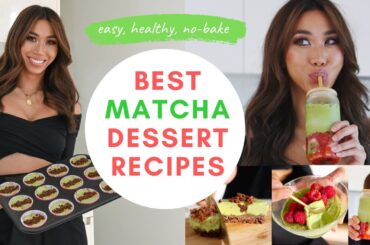 BEST & EASIEST Matcha Dessert Recipes | My Fave Healthy No-Bake Low Calorie Matcha Dessert Recipes