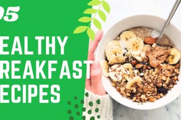 5 Healthy Breakfast Recipes