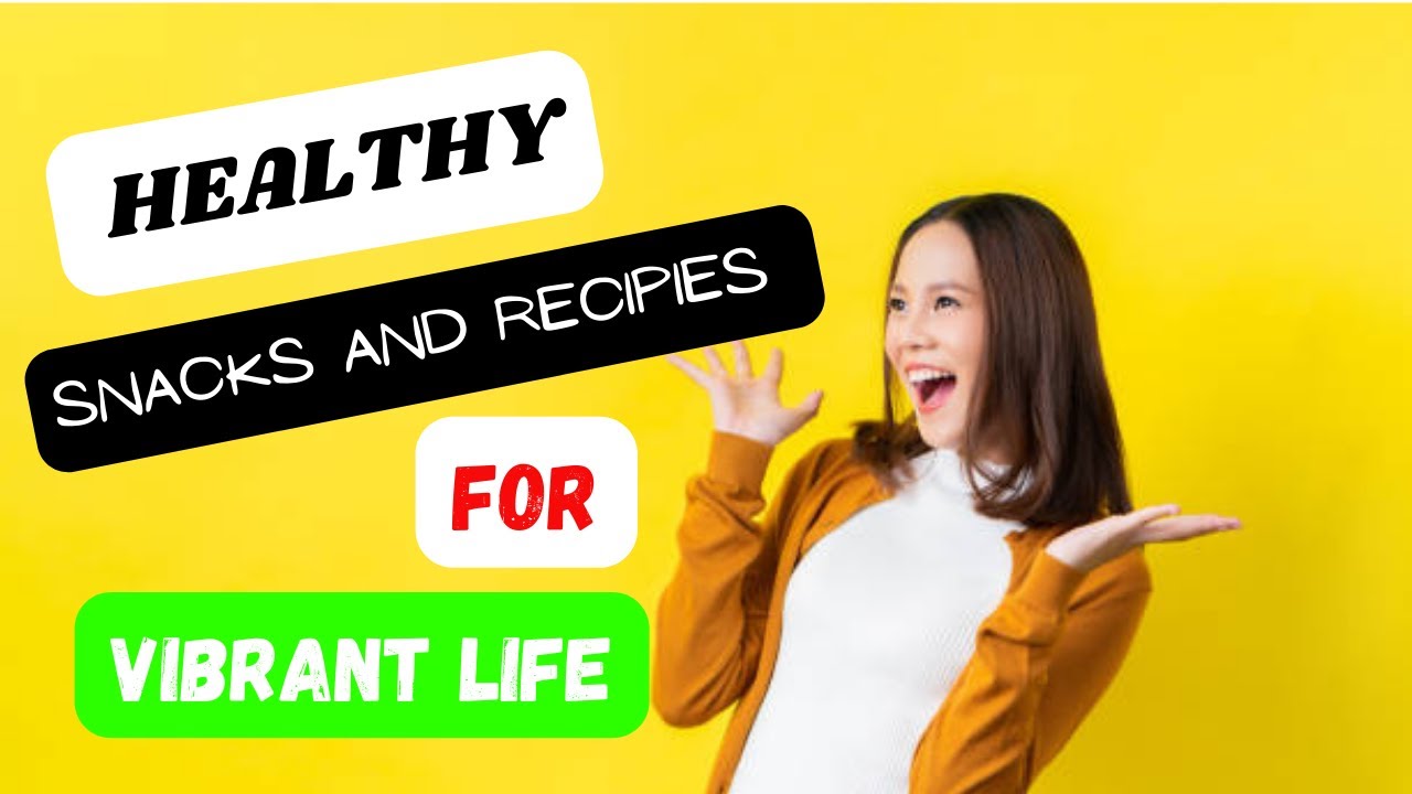 Healthy Snacks and Recipes for a Vibrant Life. Healthy Snacks and Recipes for a Vibrant Life.