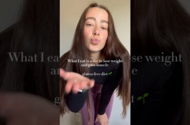 What I eat in a day to gain muscle and lose weight :) #healthyweightloss #highprotein #glutenfree