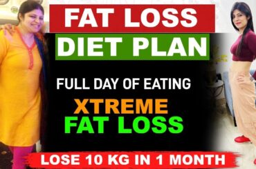 Fat Loss Diet Plan | How to Lose Weight Fast Hindi| Lose 10 Kg In 1 Month| Dr.Shikha Singh