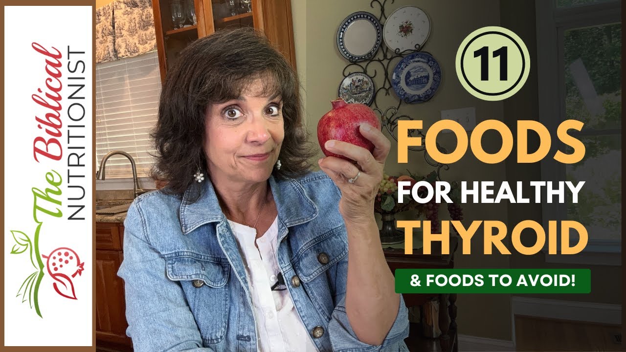 11 Best Foods For A Healthy Thyroid | The Bible Diet & Thyroid Healing 11 Best Foods For A Healthy Thyroid | The Bible Diet & Thyroid Healing