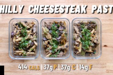 Creamy Philly Cheesesteak Pasta | MACRO FRIENDLY MEAL PREP | 414 Calories