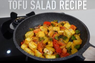 Tofu Salad Recipe || Healthy Weight Loss Friendly Dinner Recipe