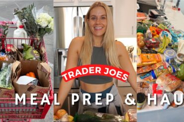 TRADER JOES HAUL | MEAL PREP WITH ME | HEALTHY MEALS