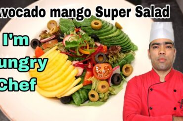 Avocado mango Super Salad recipes// Easy healthy Recipe// Im Hungry Chef