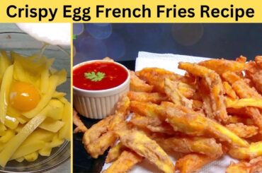Crispy Egg French Fries Recipe | Easy Egg French Fries | Egg Snacks Recipe | Foodrie