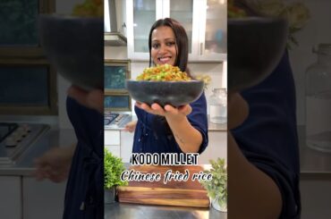 HEALTHY PROTEIN RICH KODO MILLET CHINESE FRIED RICE RECIPE BY MASTERCHEF OINDRILA #weightloss recipe