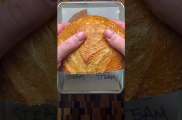 The Effect of Steam When Baking Bread