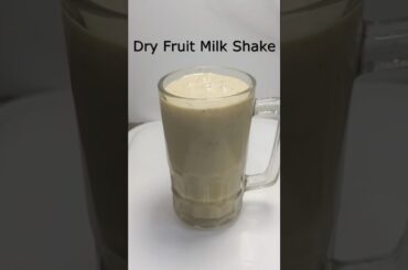 Dry Fruit Milkshake by healthy recipes home #shorts #milkshake #dryfruit #cooking #trending #tasty
