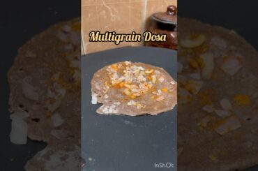 #shorts #ytshorts Multi Grain Dosa /Breakfast & Dinner Recipe/ Healthy Multigrain Dosa /#dosa #ragi
