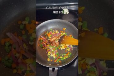 Cauliflower fried rice #shorts #ytshorts #weightloss #healthyrecipes