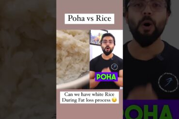 Poha vs White Rice | #workout #weightloss #reaction