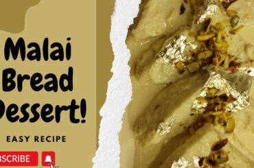 Shahi malai bread dessert recipe