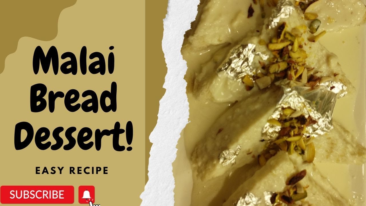 Shahi malai bread dessert recipe Shahi malai bread dessert recipe