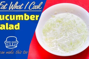 Creamy Cucumber Salad | Cucumber Salad Recipe | Healthy | IEWICOOK
