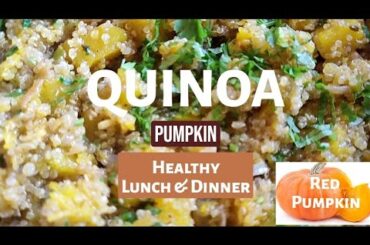 Quinoa with Red Pumpkin ll Quinoa Recipes ll Healthy Quinoa ll Weight loss Meal ll Healthy Living