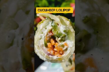 Cucumber Lolipop / Easy Healthy snack #food #recipe #weightloss #youtubeshorts #youtube #dietfood