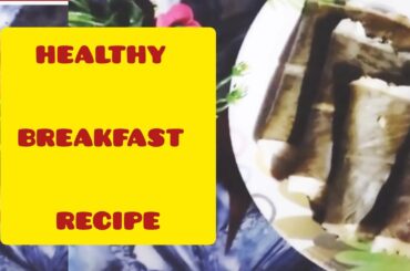 Healthy Breakfast// Recipe  Breakfast //Breakfast Ideas// Masalon Ka Jugaad//