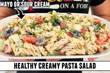 The HEALTHIEST Creamy Pasta Salad | Quick & Easy 30 Minute Recipe