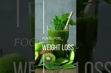 WEIGHT LOSS FOOD LIST #shorts #youtubeshorts #weightloss #foodie #health #weightloss wei