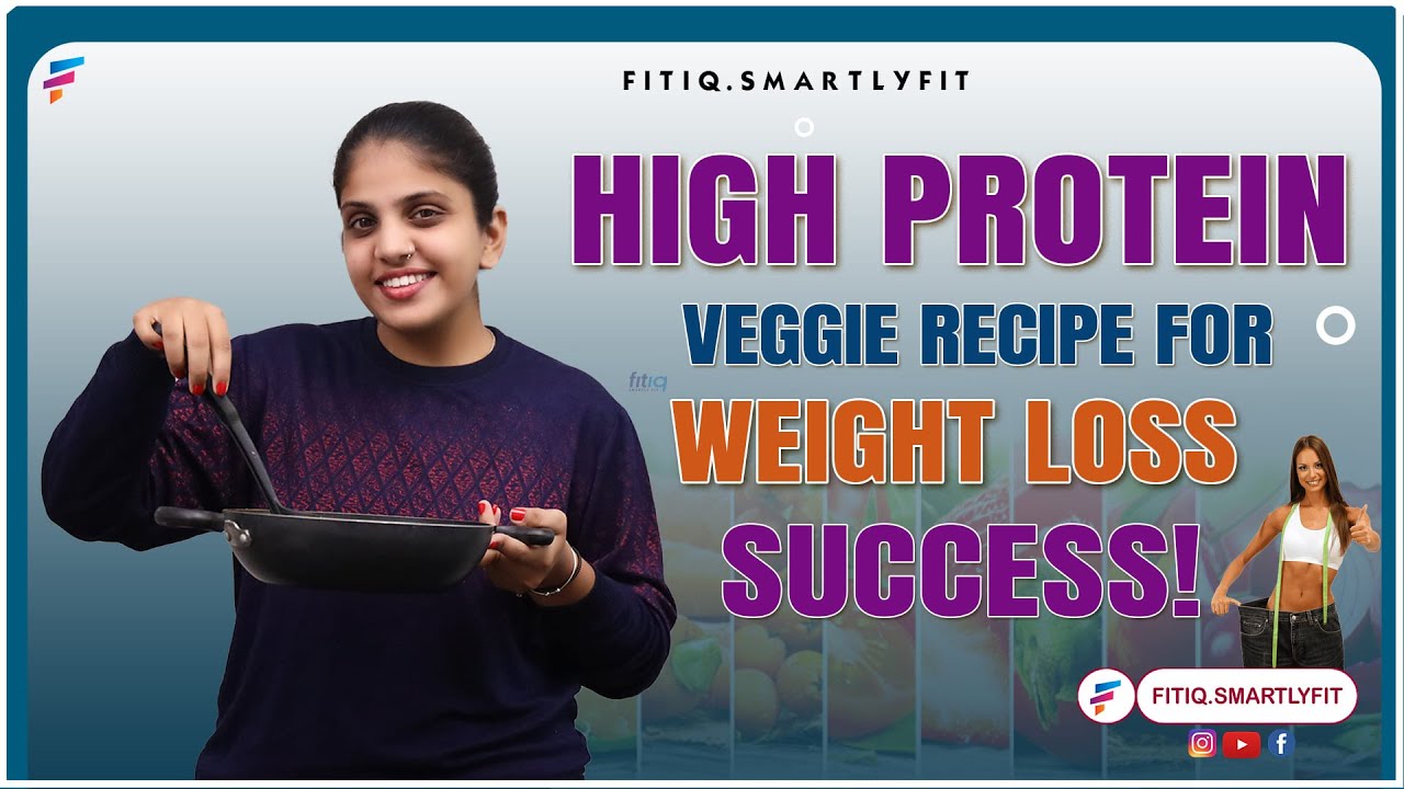 High-Protein Veggie Recipe for Weight Loss Success!| fitiq.smartlyfit | fitness & nutrition|#healthy High-Protein Veggie Recipe for Weight Loss Success!| fitiq.smartlyfit | fitness & nutrition|#healthy