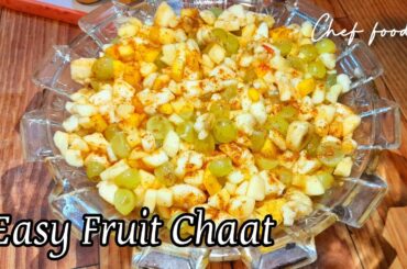 Easy Fruit Chaat recipe by CHEF FOODIE [recipe#154]