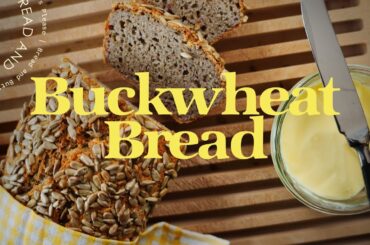 Buckwheat Bread