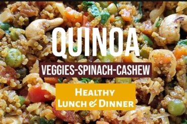 Quinoa in Vegetables & Cashew Nuts ll Quinoa Recipes ll Healthy Weight Loss