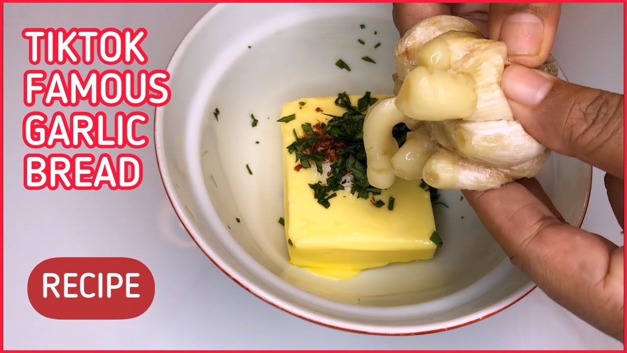 TIKTOK FAMOUS GARLIC BREAD RECIPE TIKTOK FAMOUS GARLIC BREAD RECIPE