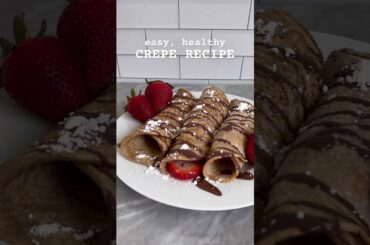 Easy, Healthy Crepe Recipe #healthyrecipes #easyrecipe #breakfast #breakfastrecipe