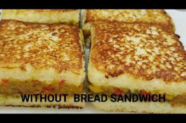 Sandwich Without Bread   suji and poha se banye healthy snacks (A healthy and instant made food)